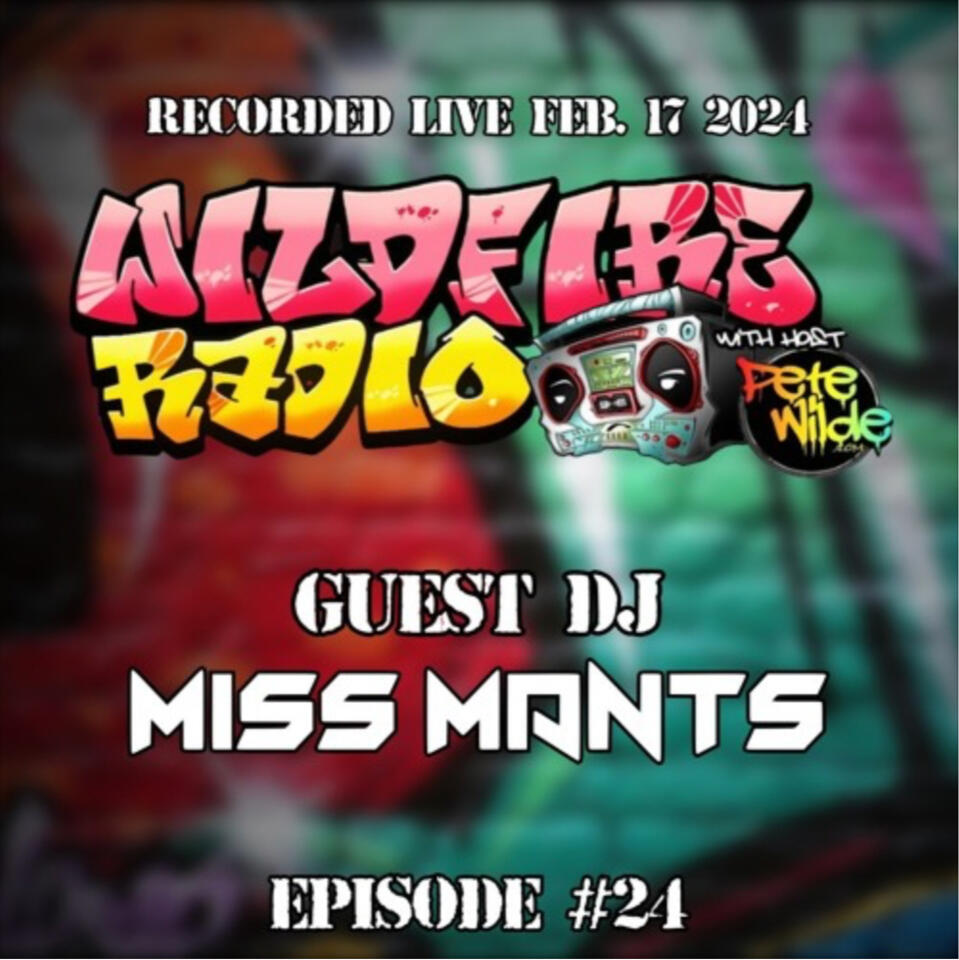 WFR#24 Guest DJ: Miss Mants